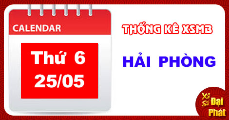 Thống Kê XSMB 25/05 - TK Xổ Số Miền Bắc Thứ 6 Ngày 25/05/2018