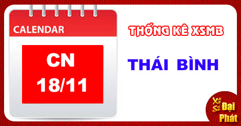 Thống Kê XSMB 18/11 - TK Xổ Số Miền Bắc Chủ Nhật 18/11/2018