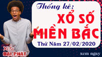 Thống Kê XSMB 27/02/2020 - Thống Kê Xổ Số Miền Bắc Thứ 5 Ngày 27/02/2020