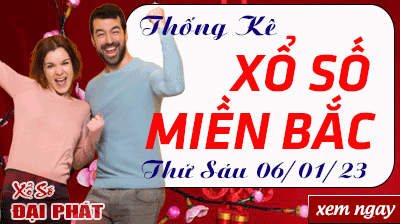 Thống Kê Xsmb 06/01/2023 Hôm Nay - Thống Kê Xổ Số Miền Bắc Thứ 6