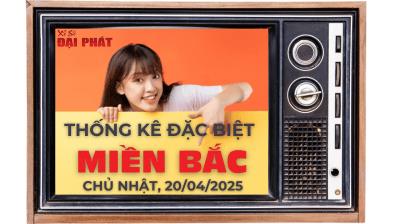 Thống Kê Giải Đặc Biệt Miền Bắc Hôm Nay Chủ Nhật Ngày 20/04/2025