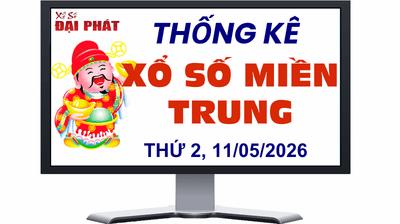 Thống Kê Xổ Số Miền Trung 11/05/2026 - Thống Kê XSMT Thứ 2 Ngày 11/05/2026